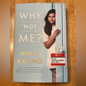 Why Not Me? book by Mindy Kaling. New York Times Best Selling author.